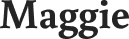 Maggie